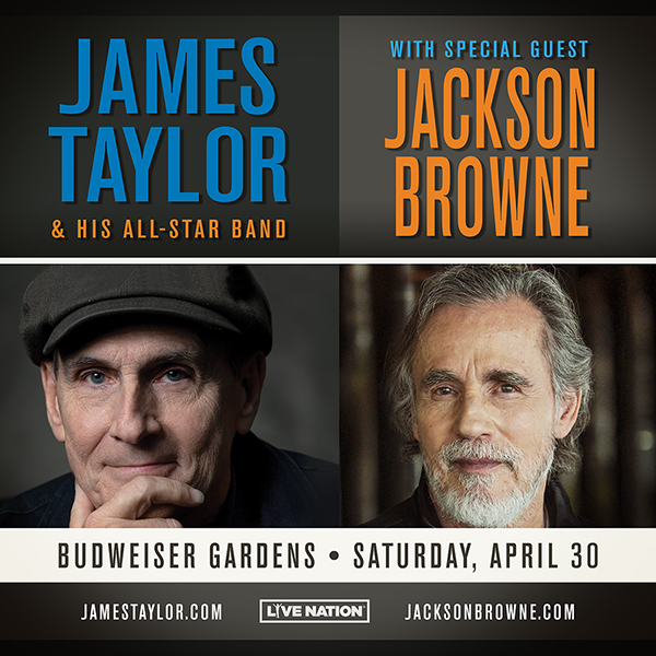 Jackson Browne Tour Schedule 2022 James Taylor & His All-Star Band | Budweiser Gardens